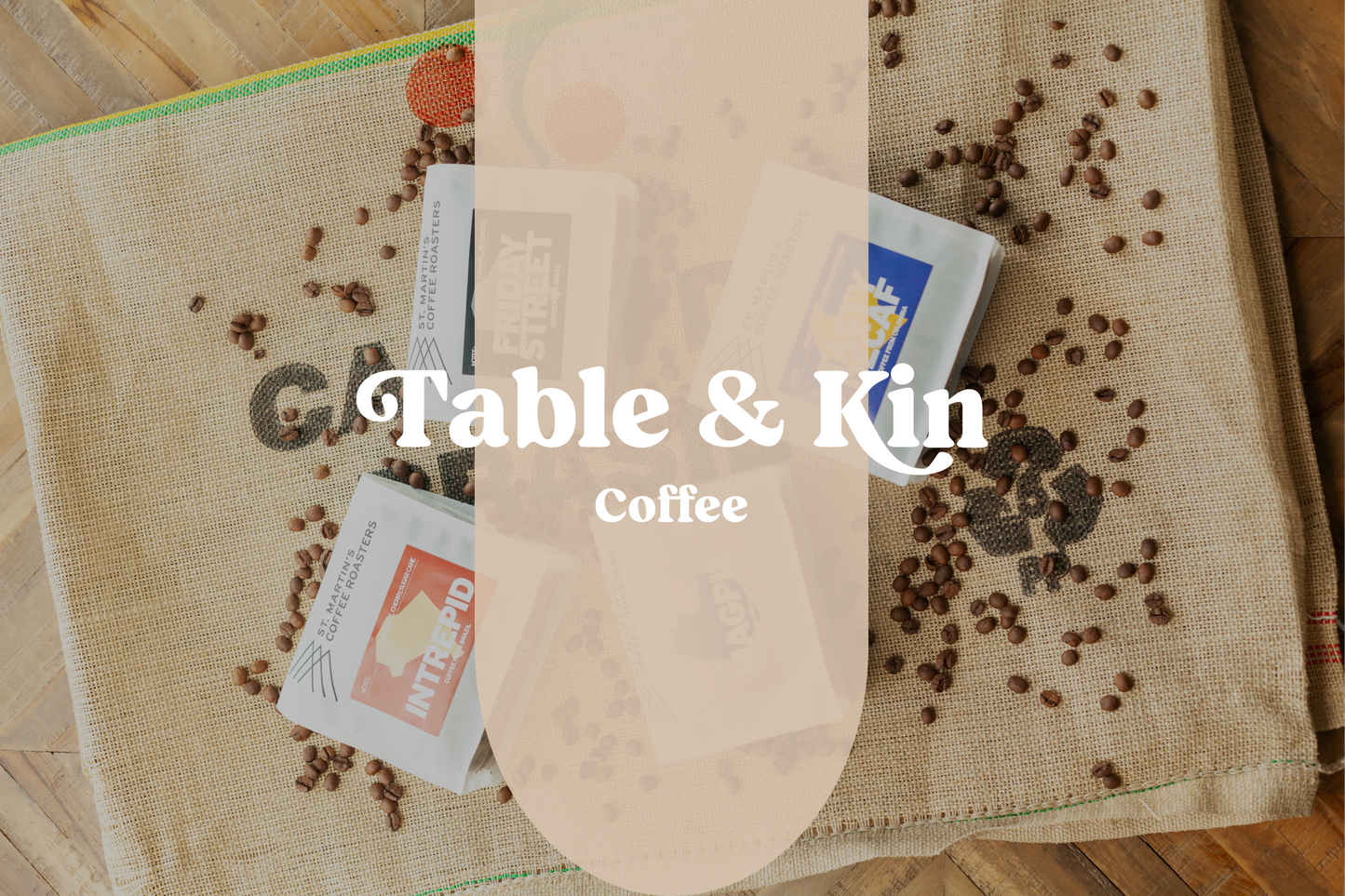 Table & Kin